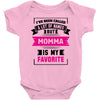 I've Been Called A Lot Of Names But Momma Is My Favorite Baby Bodysuit