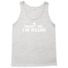 trust me, i'm asian   chinese vietnamese korean japanese lol pride tee Tank Top
