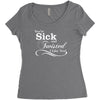 you're sick and twisted, i like you Women's Triblend Scoop T-shirt