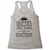 queens are born in november (2) Racerback Tank