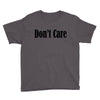 don't care Youth Tee