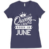 Queens Are Born In June Ladies Fitted T-Shirt