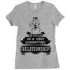 I Am Boxer Actually In A Very Commited Relationship Ladies Fitted T-Shirt
