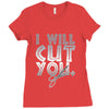i will cut you Ladies Fitted T-Shirt