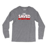 i'm saved but this pettiness Long Sleeve Shirts