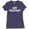 dark passenger Ladies Fitted T-Shirt