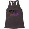 you can't scare me i'm a mother Racerback Tank