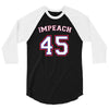 Impeach 45 3/4 Sleeve Shirt