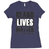 beard lives matter Ladies Fitted T-Shirt