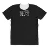 be rational get real nerdy geek pi nerd All Over Women's T-shirt