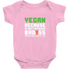 Vegan Because Plant Powered Badass Was Not an Offical Tittle Baby Bodysuit