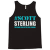 scott sterling the man the myth the legend Tank Top