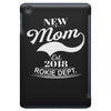 New Mom 2018 Rokie Dept. iPad Mini
