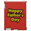 HAPPY FATHER DAY iPad 3 and 4 Case