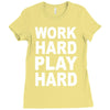 work out play hard funny Ladies Fitted T-Shirt