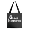 go away, i'm introverting Tote Bags