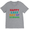 happy last day of school V-Neck Tee