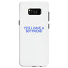 yes,i have a boyfriend Samsung Galaxy S8