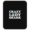 crazy lady shark Mousepad