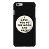 I Love You To The Moon And Back iPhone 6 Plus/6s Plus Case