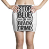 stop blue on black crime Mini Skirts