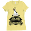 I Am French Bulldog Actually In A Very Commited Relationship Ladies Fitted T-Shirt