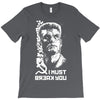 i must break you T-Shirt