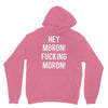 hey moron! 1 Unisex Hoodie