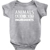 Animals Are Not Ingredients Baby Onesie