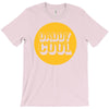 daddy cool T-Shirt