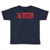 the a team 2 Toddler T-shirt