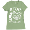 stop cat calling Ladies Fitted T-Shirt