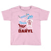 Good Girl Go To Heaven Bad Girl Ride With Daryl Toddler T-shirt