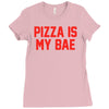 pizza is my bae ringer Ladies Fitted T-Shirt