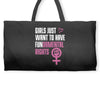 Girls Just Want to Have Fundamental Rights Weekender Totes
