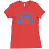 my favourite person is my dog Ladies Fitted T-Shirt