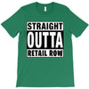 straight outta retail row T-Shirt