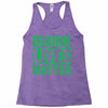 drunk lives matter Racerback Tank