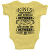 Real Kings Are Born On October 18 Baby Onesie