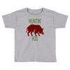 hantin hog Toddler T-shirt
