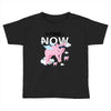 the time is now Toddler T-shirt
