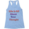 life is all Racerback Tank