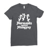 mermaids against misogyny best trending Ladies Fitted T-Shirt
