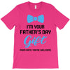 I'm Your Father's Day Gift  Says You're Welcome Baby Boy T-Shirt
