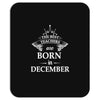 The best teachers are born in december Mousepad