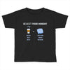 select your monday Toddler T-shirt