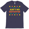 ain't no hoteppin T-Shirt