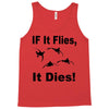 if it flies it dies duck Tank Top