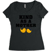 Kind As A Mother Women's Triblend Scoop T-shirt
