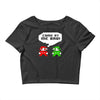 come at me bro Crop Top